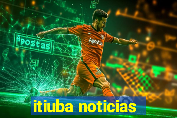 itiuba noticias